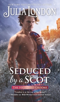 Seduced by a Scot - Book #6 of the Highland Grooms