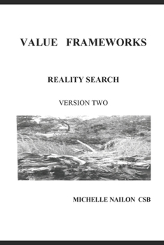 Paperback Value Frameworks: Reality Search Version Two Book