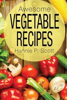 Paperback Awesome Vegetable Recipes Book