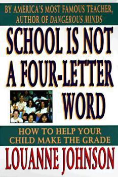 Paperback School Is Not a Four Letter Word: How to Help Your Child Make the Grade Book