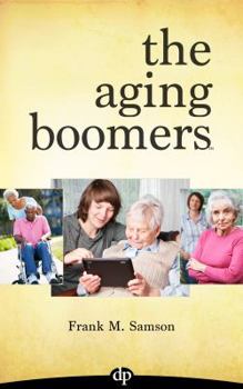 Paperback The Aging Boomers Book