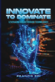 Paperback Innovate To Dominate [Large Print] Book