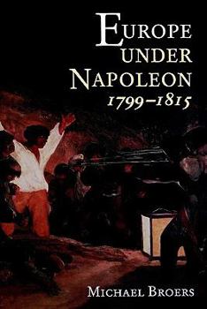 Paperback Europe Under Napoleon 1799-1815 Book