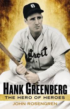Hardcover Hank Greenberg: The Hero of Heroes Book