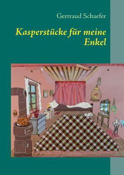 Paperback Kasperst?cke f?r meine Enkel [German] Book
