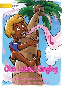 Paperback Oko Loves Singing Book