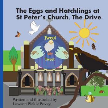 Paperback The Eggs and Hatchling at St Peters Church the Drive. Book