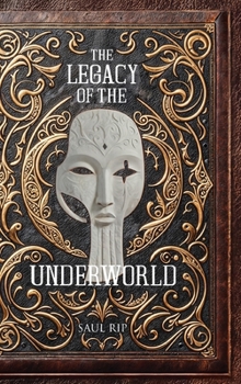 Hardcover The Legacy Of The Underworld Book