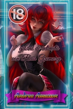 Paperback 7 giorni di intimit? con Rias Gremory [Italian] Book