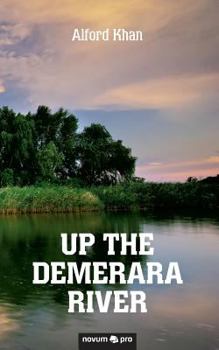 Paperback Up the Demerara River Book