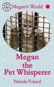 Paperback Megan the Pet Whisperer Book