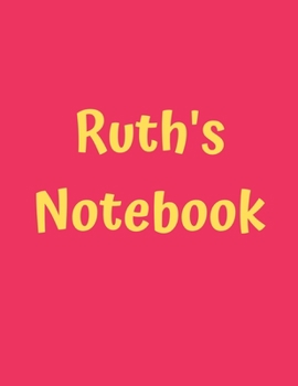 Paperback Ruth's Notebook: Pink Cover, College Ruled, 100 Sheets, 8.5" x 11" (Letter Size), White Paper Book