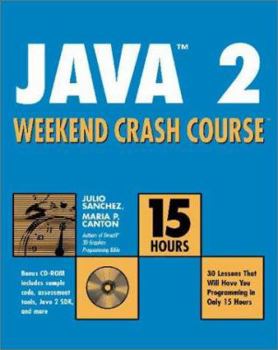 Paperback Java 2 Weekend Crash Course [With CDROM] Book