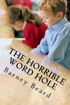 Paperback The Horrible Word Hole Book