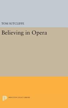 Hardcover Believing in Opera Book