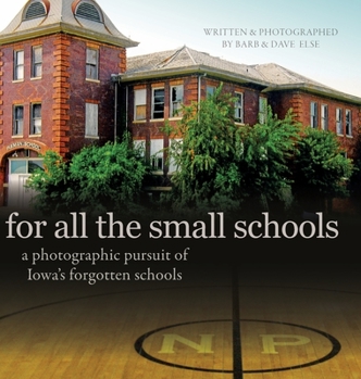 Hardcover For All the Small Schools Book