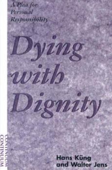 Paperback Dying with Dignity Book