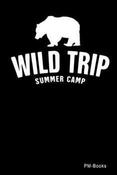Paperback Wild Trip Summer Camp: Kariertes A5 Notizbuch oder Heft f?r Sch?ler, Studenten und Erwachsene Book