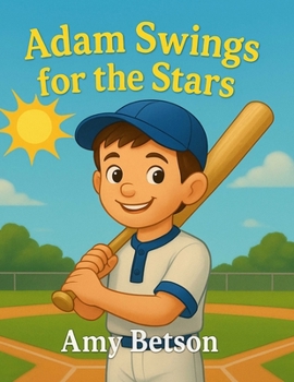 Adam Swings for the Stars