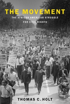 Hardcover The Movement: The African American Struggle for Civil Rights Book