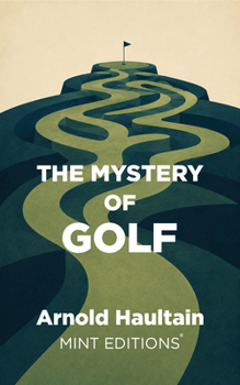 Hardcover The Mystery of Golf Book