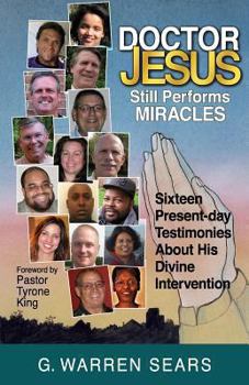 Paperback Doctor Jesus Still Performs Miracles Book