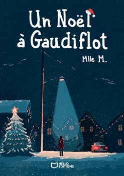Un Noël à Gaudiflot (French Edition)