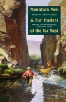 Paperback Mountain Men and Fur Traders of the Far West: Eighteen Biographical Sketches Book