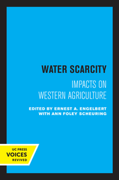 Paperback Water Scarcity: Impacts on Western Agriculture Book