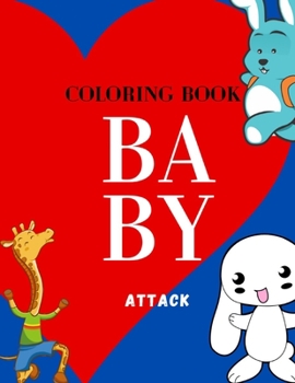 Paperback Baby Attack: the best coloring book [Italian] Book