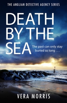 Death By The Sea - Book #6 of the Anglian Detective Agency