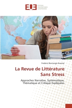 La Revue de Littérature Sans Stress (French Edition)