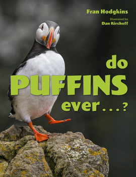 Hardcover Do Puffins Ever . . .? Book
