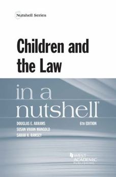 Paperback Children and the Law in a Nutshell (Nutshells) Book
