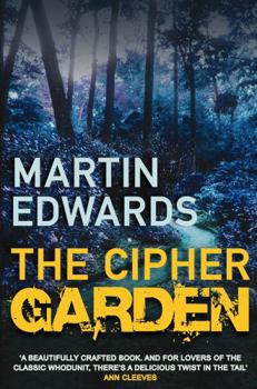 Paperback The Cipher Garden: The evocative and compelling cold case mystery (Lake District Cold-Case Mysteries) Book