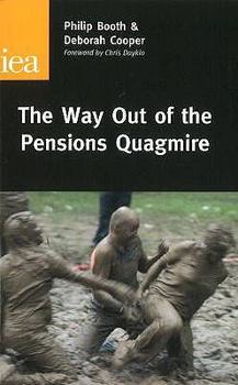 Paperback The Way Out of the Pensions Quagmire Book