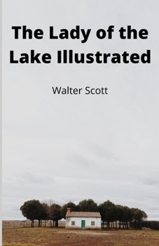 Paperback The Lady of the Lake Illustrated Book