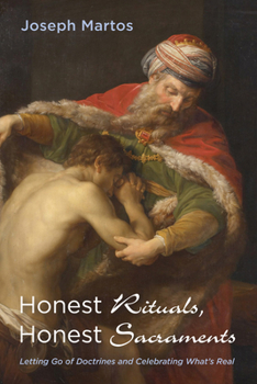 Paperback Honest Rituals, Honest Sacraments Book