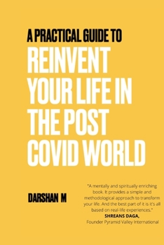 Paperback A Practical Guide To Reinvent Your Life In The Post Covid World Book