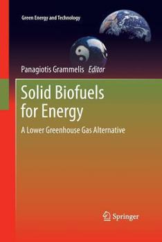 Paperback Solid Biofuels for Energy: A Lower Greenhouse Gas Alternative Book