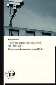 Paperback Technologies de sécurité et libertés [French] Book