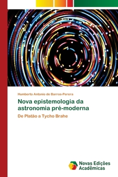 Paperback Nova epistemologia da astronomia pré-moderna [Portuguese] Book