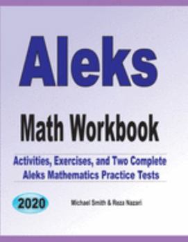 Paperback ALEKS Math Workbook: Exercises, Activities, and Two Full-Length ALEKS Math Practice Tests Book
