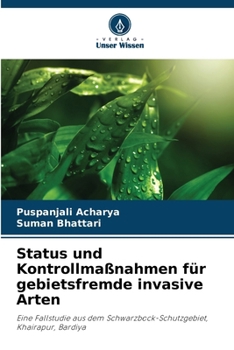 Paperback Status und Kontrollmaßnahmen für gebietsfremde invasive Arten [German] Book