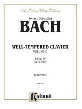 Paperback The Well-Tempered Clavier, Vol 2 (Kalmus Edition, Vol 2) Book