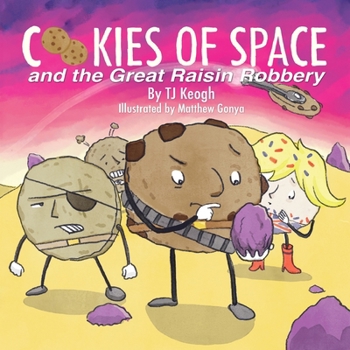 Paperback Cookies of Space and the Great Raisin Robbery Book