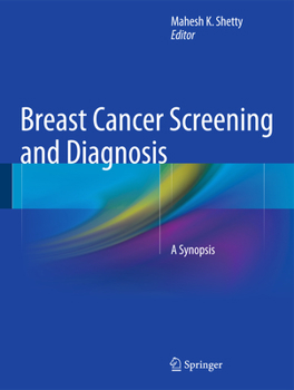 Hardcover Breast Cancer Screening and Diagnosis: A Synopsis Book
