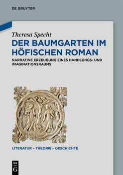 Hardcover Der Baumgarten im höfischen Roman [German] Book