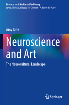 Paperback Neuroscience and Art: The Neurocultural Landscape Book