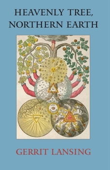 Hardcover Heavenly Tree, Northern Earth Book